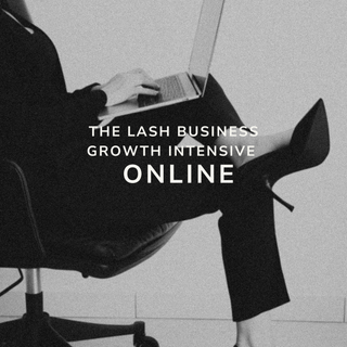 The Lash Business Growth Intensive | Live on Zoom